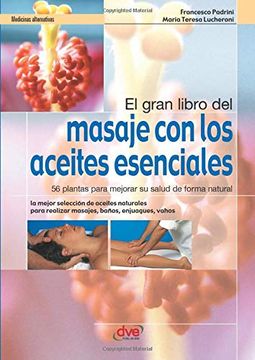 portada El Gran Libro del Masaje con los Aceites Esenciales (in Spanish)