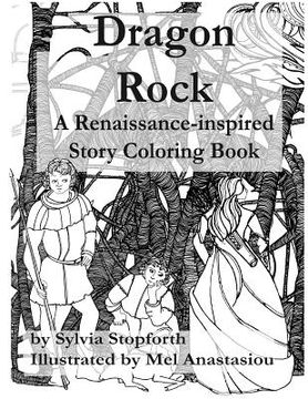 portada Dragon Rock: A Renaissance-Inspired Story Coloring Book (in English)