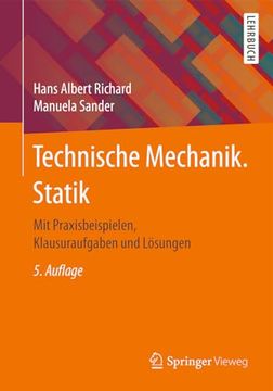 portada Technische Mechanik. Statik: Mit Praxisbeispielen, Klausuraufgaben und Lösungen (en Alemán)