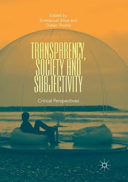 portada Transparency, Society and Subjectivity: Critical Perspectives (en Inglés)