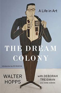 portada The Dream Colony: A Life in art (en Inglés)