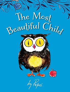 portada The Most Beautiful Child (The Stories of William Papas) (en Inglés)