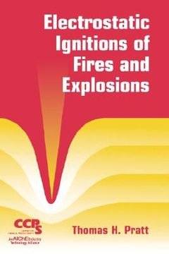 portada electrostatic ignitions of fires and explosions (en Inglés)