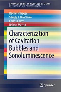 portada Characterization of Cavitation Bubbles and Sonoluminescence (Springerbriefs in Molecular Science) (in English)