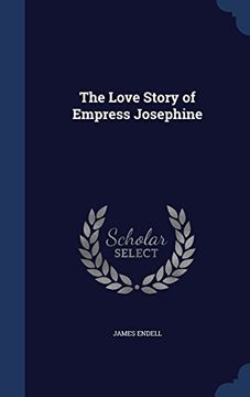 portada The Love Story of Empress Josephine