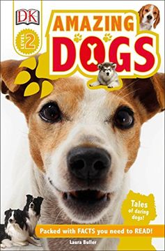 portada Dk Readers l2: Amazing Dogs: Tales of Daring Dogs! (dk Readers, Level 2) 