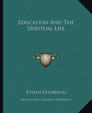portada education and the spiritual life (en Inglés)