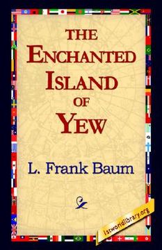 portada the enchanted island of yew (en Inglés)
