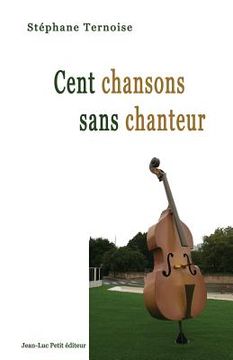 portada Cent chansons sans chanteur (en Francés)