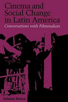 portada Cinema and Social Change in Latin America: Conversations With Filmmakers (en Inglés)