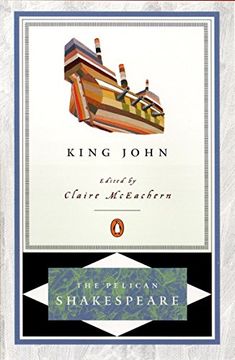 portada The Life and Death of King John (Pelican Shakespeare) (en Inglés)