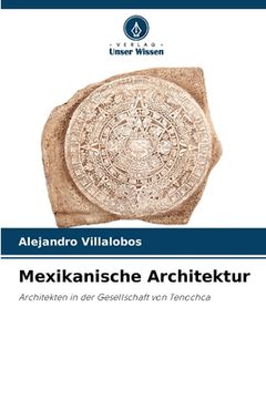 portada Mexikanische Architektur (en Alemán)