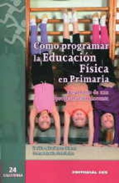 portada Cómo programar la Educación Física en Primaria: Desarrollo de una programación docente (Calistenia)