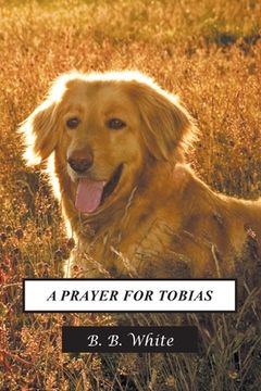 portada A Prayer for Tobias (en Inglés)