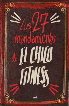 portada Los 27 mandamientos de El Chico Fitness (in Spanish)