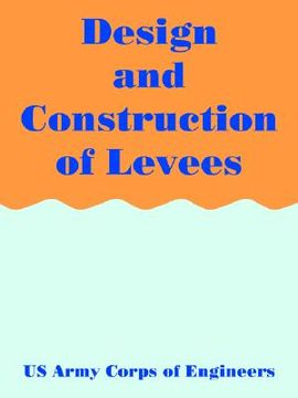 portada design and construction of levees (en Inglés)