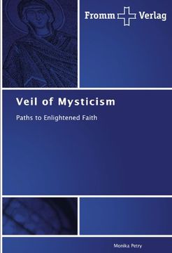 portada Veil of Mysticism: Paths to Enlightened Faith
