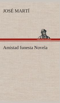 portada Amistad Funesta Novela