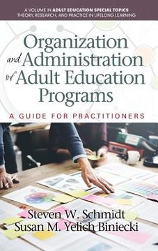 portada Organization and Administration of Adult Education Programs: A Guide for Practitioners(HC) (en Inglés)