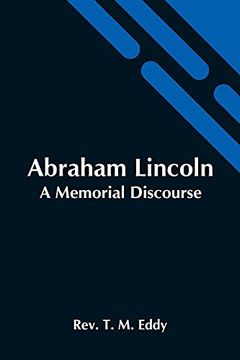portada Abraham Lincoln; A Memorial Discourse 