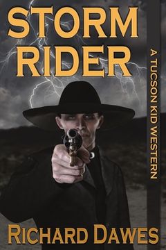 portada Storm Rider, A Tuscon Kid Western (en Inglés)
