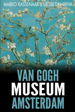 portada Van Gogh Museum Amsterdam: Highlights of the Collection: Volume 2 (Amsterdam Museum Guides) (en Inglés)