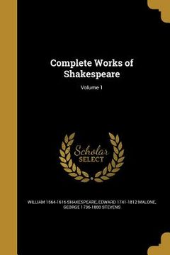 portada Complete Works of Shakespeare; Volume 1 (en Inglés)