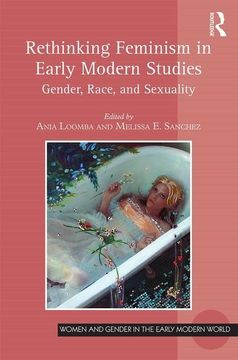 portada Rethinking Feminism in Early Modern Studies: Gender, Race, and Sexuality (en Inglés)