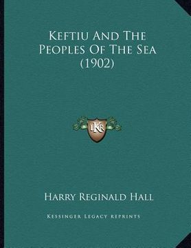 portada keftiu and the peoples of the sea (1902) (en Inglés)