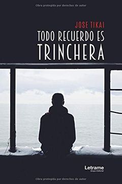 portada Todo Recuerdo es Trinchera (in Spanish)