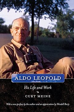 portada Aldo Leopold: His Life and Work (en Inglés)