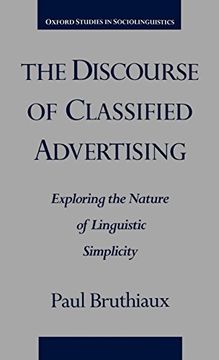 portada The Discourse of Classified Advertising: Exploring the Nature of Linguistic Simplicity (Oxford Studies in Sociolinguistics) (in English)