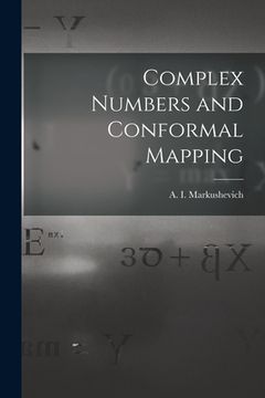 portada Complex Numbers and Conformal Mapping (in English)