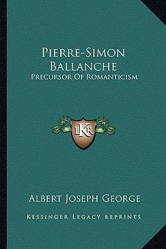 portada pierre-simon ballanche: precursor of romanticism (en Inglés)