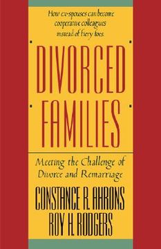portada divorced families: meeting the challenge of divorce and remarriage (en Inglés)