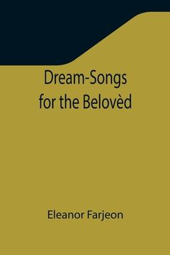 portada Dream-Songs for the Belovèd