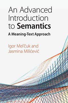 portada An Advanced Introduction to Semantics: A Meaning-Text Approach