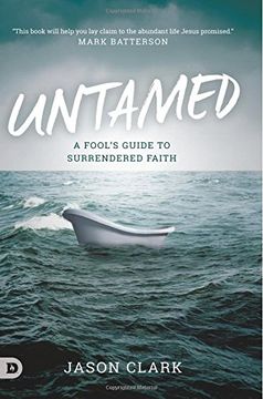 portada Untamed: A Fool's Guide to Surrendered Faith (en Inglés)