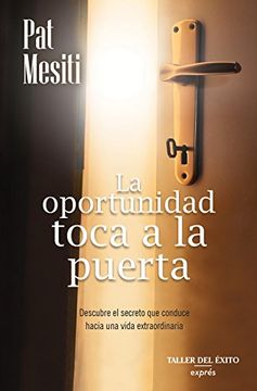 portada Oportunidad Toca a la Puerta, la (in Spanish)