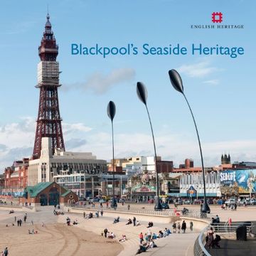 portada Blackpool's Seaside Heritage (en Inglés)
