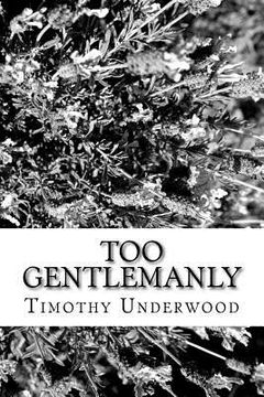 portada Too Gentlemanly: An Elizabeth and Mr. Darcy Story (in English)