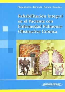 portada Rehabilitación Integral en el Paciente con Enfermedad Pulmonar Obstructiva Crónica (in Spanish)