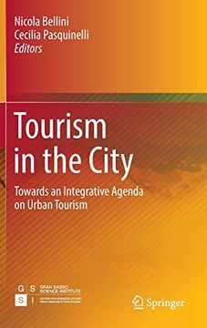 portada Tourism in the City: Towards an Integrative Agenda on Urban Tourism (en Inglés)