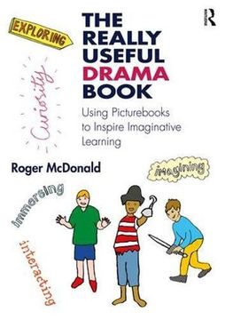 portada The Really Useful Drama Book: Using Picturs to Inspire Imaginative Learning