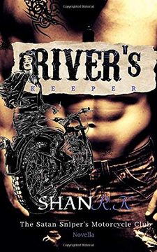 portada River's Keeper: She was Forgettable, why Couldn't i Stay Away? (The Satan Sniper's Motorcycle Club) (en Inglés)