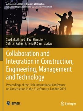 portada Collaboration and Integration in Construction, Engineering, Management and Technology: Proceedings of the 11th International Conference on Constructio (en Inglés)