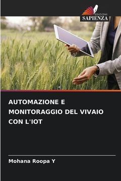 portada Automazione E Monitoraggio del Vivaio Con l'Iot (in Italian)