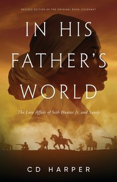 portada In His Father's World: The Love Affair of Seth Hunter Jr. and Sandy (in English)