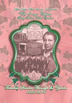 portada Alpha Kappa Alpha Sorority, Incorporated Chi Omega Chapter Timeless Service Through the Years 1925-2014