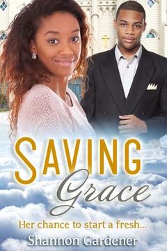 portada Saving Grace: A Christian African American Marriage Romance (en Inglés)